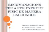 RECOMANACIONS PER A FER EXERCICI FÍSIC DE MANERA SALUDABLE