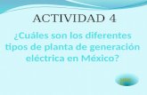 ¿Cuáles son los diferentes tipos de planta de generación eléctrica en México?