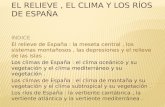 El relieve , el clima y los ríos de España