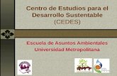 Centro de Estudios para el Desarrollo Sust e ntable (CEDES)