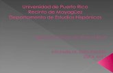 Universidad de Puerto Rico  Recinto  de  Mayag ü ez Departamento  de  Estudios Hispánicos