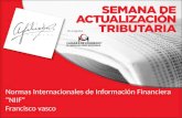 Normas Internacionales de Información Financiera “NIIF”  Francisco vasco
