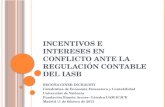 Incentivos  e intereses en conflicto ante la regulación contable del IASB