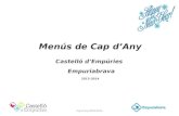 Restaurants Cap d'any. Castelló d'Empúries i Empuriabrava. 2013.