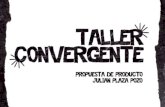 taller convergente
