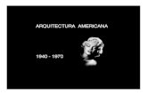 Arquitectura americana 1940 1970 2013