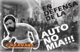 Boletín informativo de La Caravana: EN DEFENSA DE LA AUTONOMÍA!