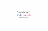 Vida Parada -StoryBoard-