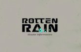Dossier Informativo: Rotten Rain