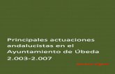 Acciones andalucistas en el Ayunt amiento de Úbeda. 2.003-2.007