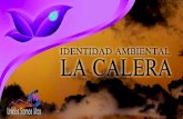 Album Fotográfico de IDENTIDAD AMBIENTAL - La Calera