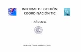 Informe de gestión Coordinación TIC  2011