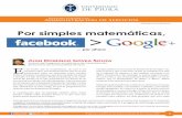"Por simples matemáticas, Facebook es más que Google+... por ahora" por Juan Domingo Govea Souza