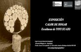 EXPOSICIÓN "CALOR DE HOGAR" Esculturas de YOYI SUAZO