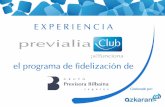 EXPERIENCIA PREVIALIA CLUB