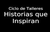 Ciclo de Talleres Historias que Inspiran