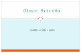 Olman Briceño- Canto, acción y palabra