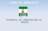 LIBRO DE ANDALUCÍA PRIMARIA AGRUPACIÓN DE MOGÓN