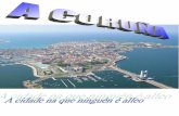 A Coruña, cidade na que ninguén é alleo.