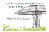 VI Muestra Gastronómica de las Setas3 a 25 octubreSegorbe