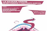 La iguana verde, oportunismo y maltrato animal.