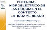 POTENCIAL HIDROELECTRICO DE ANTIOQUIA EN EL CONTEXTO LATINOAMERICANO