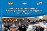 Politica Institucional de Equidad e Igualdad de Género de la Policía Nacional Civil 2011-2021
