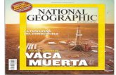 National Geographic _ Viaje al Centro de Vaca Muerta - Revista Completa