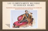 Exposición 'Las elementalmente malvadas de Sherlock Holmes