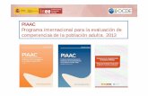 PIAAC - Programa internacional para la evaluación de competencias de la población adulta. 2013