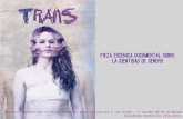 “TRANS” Pieza escénica documental sobre la identidad de género.