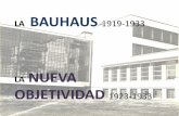 Bauhaus y Nueva Objetividad SM