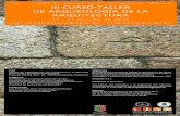 III Curso-Taller de Arqueología de la Arquitectura