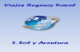 Regency. 2-Sol y Aventura