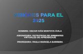 VISIONES PARA EL 2025 - Oscar Iván Montoya