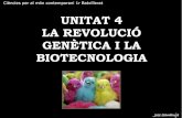 Unitat 4. La revolució genètica i la biotecnologia