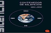 Contenedor de silencios - Siro López - Capítulo de muestra