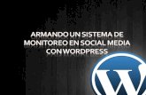 Armando un sitema de monitore en Social Media con Wordpress