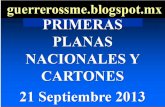 Primeras Planas Nacionales y Cartones 21 Septiembre 2013