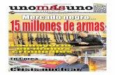 30 marzo 2013 Mercado negro... 15 millones de armas