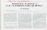 Nuevas Tecnologías América Latina y la Compunicación. 1a. parte
