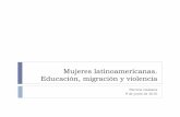Mujeres latinoamericanas.Educación, migración y violencia