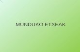 MUNDUKO ETXEAK