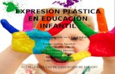 EXPRESION PLASTICA EN EDUCACIÓN INFANTIL