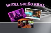 Hotel Sueño Real