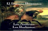 El Imperio Hispánico. Los Austrias y los Borbones