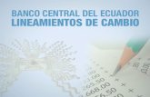 Banco Central de Ecuador Lineamientos de Cambios