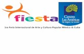 1ª. Feria Internacional de Arte y Cultura Popular México & Cuba