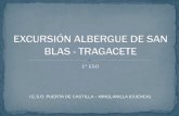 EXCURSIÓN ALBERGUE DE SAN BLAS - TRAGACETE