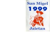 1999 Basauri San Migel Jaietan -- San Miguel en Fiestas